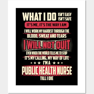 Public Health Nurse What i Do Posters and Art